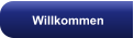 Willkommen